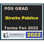 Pós Graduação - Direito Público – Turma Fev 2022 (DAMÁSIO 2022)